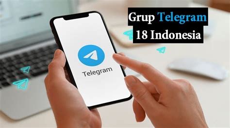 group telegram 18|1001 Grup Telegram 18 Indonesia 2022 .